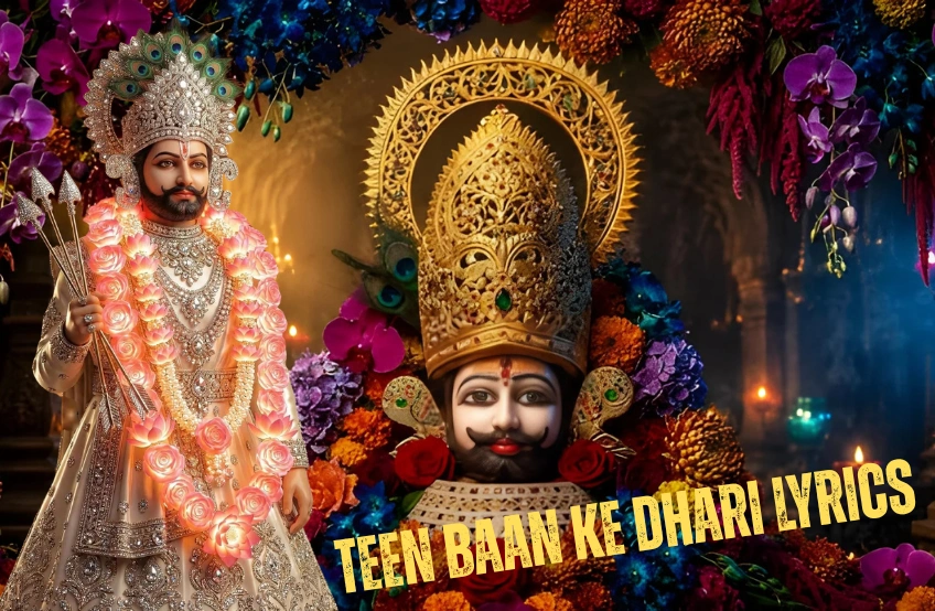 Teen Baan Ke Dhari Lyrics: छोटू सिंह रावणा का दिल छू लेने वाला खाटू श्याम भजन Teen Baan Ke Dhari Lyrics: छोटू सिंह रावणा का दिल छू लेने वाला खाटू श्याम भजन
